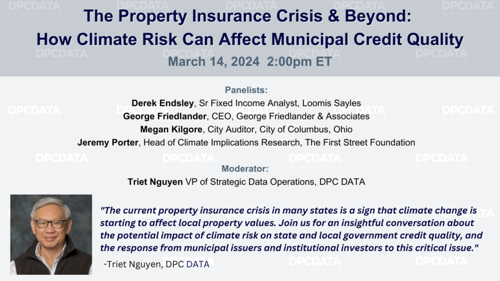 The Property Insurance Crisis and Beyond: How Climate Risk Can Affect Municipal Credit Quality